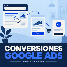 Seguimiento de conversiones Google Ads en PrestaShop